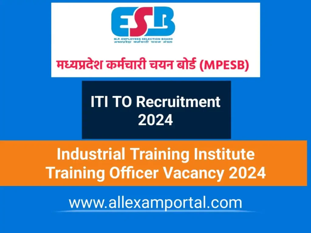 ESB MP ITI TO Recruitment 2024