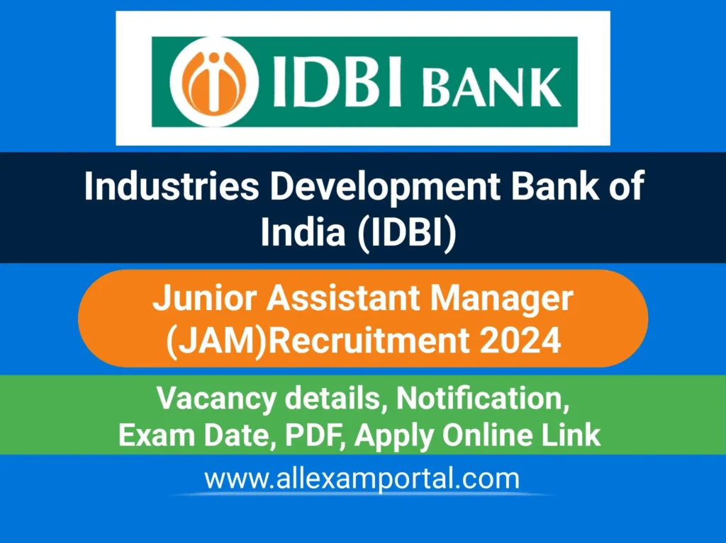 IDBI Junior Assistant Manager JAM 2024