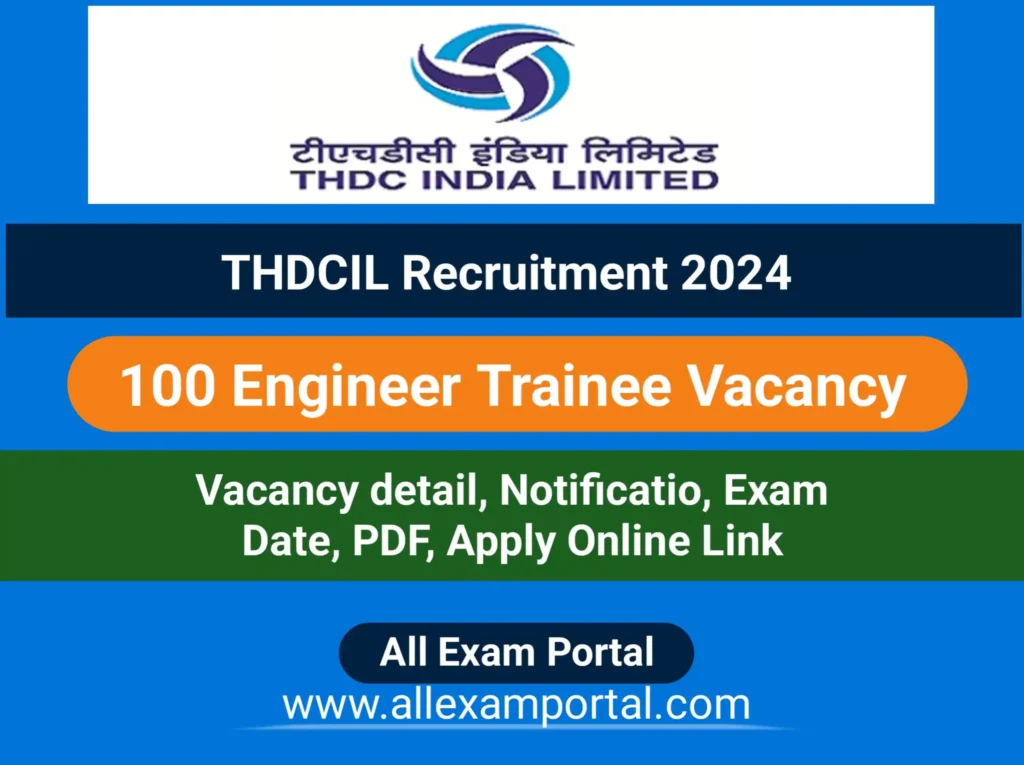 THDCIL Engineer Trainee Recruitment 2024