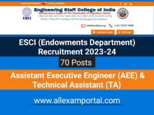 Read more about the article ESCI Recruitment 2024 | 70 AEE/TA Vacancy | AP Endowment Department Recruitment