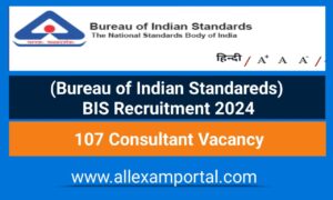 Read more about the article BIS Recruitment 2024 | 107 BIS Consultant Vacancy 2024 Apply Online