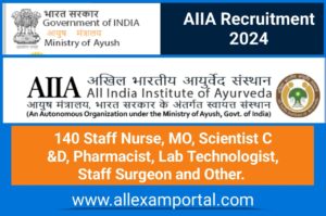 Read more about the article AIIA Staff Nurse Recruitment 2024 & Other | 140 AIIA Vacancy 2024 – Apply Online