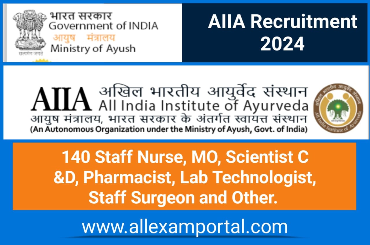 You are currently viewing AIIA Staff Nurse Recruitment 2024 & Other | 140 AIIA Vacancy 2024 – Apply Online