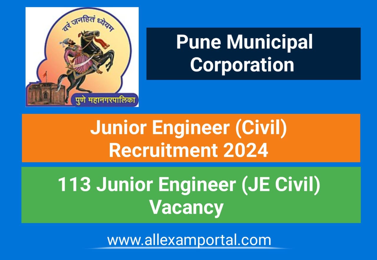 PMC JE Recruitment 2024 113 Junior Engineer Vacancy in Pune Municipal