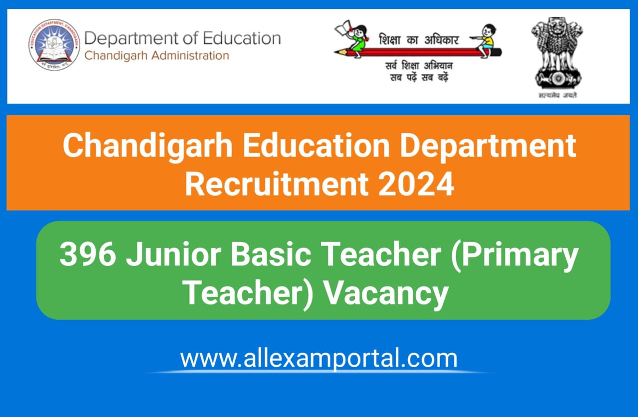 You are currently viewing Chandigarh Junior Basic Teacher Recruitment 2024 – 396 JBT Vacancy Apply online