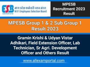 Read more about the article MP ESB Result 2023 MP ESB Group 1 – 2 Sub Group 1 Result 2023