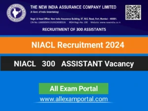 Read more about the article NIACL Assistant vacancy 2024 – 300 Assistant Recruitment Apply Online