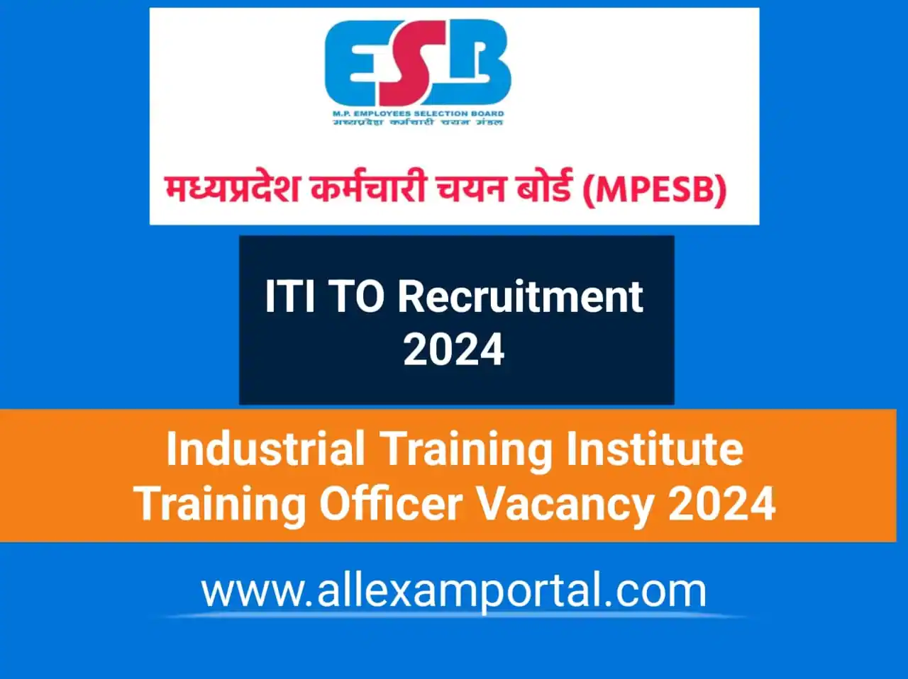 You are currently viewing MP ITI TO Recruitment 2024 | MPESB ITI TO Recruitment 2024