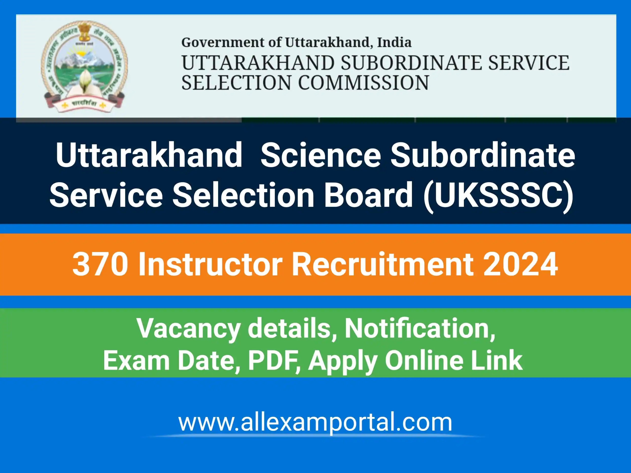 You are currently viewing UKSSSC ITI Instructor Vacancy 2024 – Apply for 370 Posts