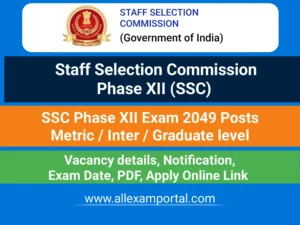 Read more about the article SSC Phase XII Recruitment 2024 | SSC Phase XII Vacancy Apply Online