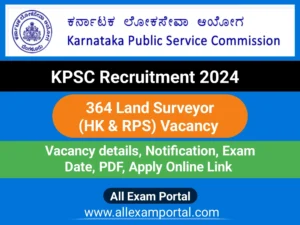 Read more about the article KPSC Land Surveyor Recruitment 2024 Apply for 364 Posts