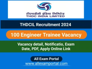 Read more about the article THDCIL Engineer Trainee Recruitment 2024 Apply for 100 Post