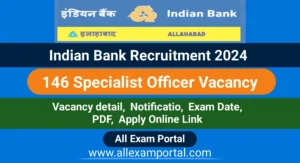 Read more about the article Indian Bank SO Recruitment 2024 Apply for 146 Vacancies