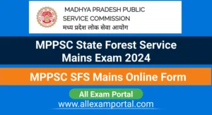 Read more about the article MPPSC State Forest Service Exam 2024 – Apply for Mains Exam