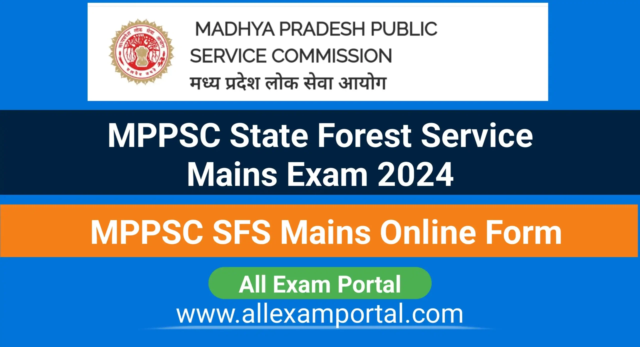 You are currently viewing MPPSC State Forest Service Exam 2024 – Apply for Mains Exam