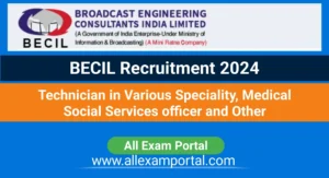 Read more about the article BECIL Technician Recruitment 2024 Apply for 106 Technician & Other Posts